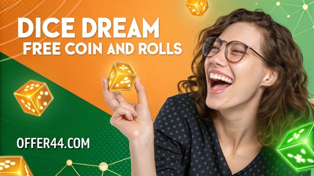 How to Get Free Rolls and Coins in Dice Dreams – 100% Working Methods